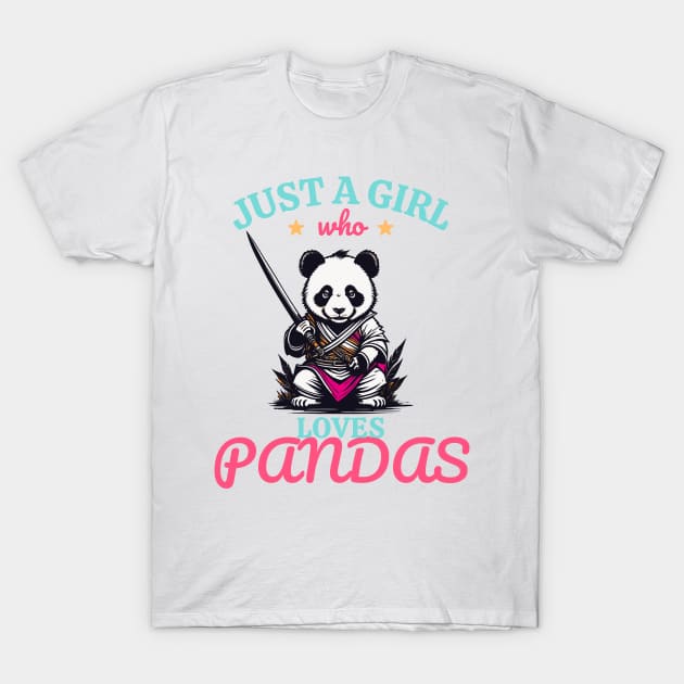 Just A Girl Who Loves Pandas T-Shirt by rhazi mode plagget